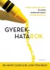 Gyerekhatárok – Mikor mondjunk igent és mikor nemet a gyermekeinknek?