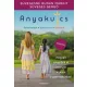 Anyakulcs – Hogyan engedjük el lépésről lépésre a gyermekünket