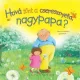 Hová tűnt a cseresznyefa, nagypapa? – Életről és elmúlásról gyerekeknek
