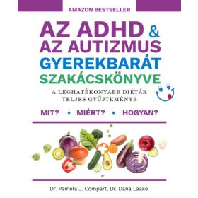 Az ADHD & az autizmus gyerekbarát szakácskönyve  