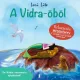 A Vidra-öböl (Relaxációs mesekönyv)