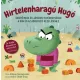 Hirtelenharagú Hugó -  Segítő mese a düh és az agresszió kezeléséhez