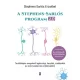 A Stephens-Sarlós-program 2.0  - Továbblépés megrekedt egészségi, tanulási, viselkedési és kommunikációs problémákból